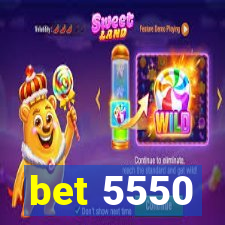 bet 5550